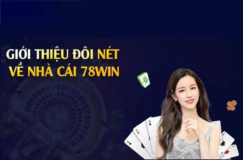 Giới thiệu 78WIN